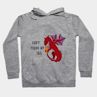 Don't Touch My Tail Hoodie